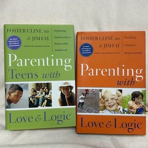 Books: Parenting Children &Teens with Love & Logic By Cline & Fay